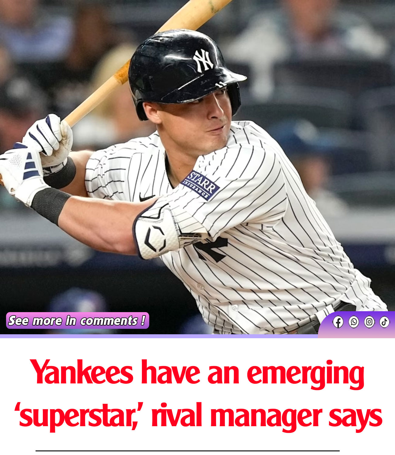 Yankees have an emerging ‘superstar,’ rival manager says News