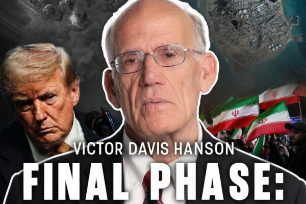 Victor Davis Hanson: Trump Is Preparing for the Final Phase Against Ir...